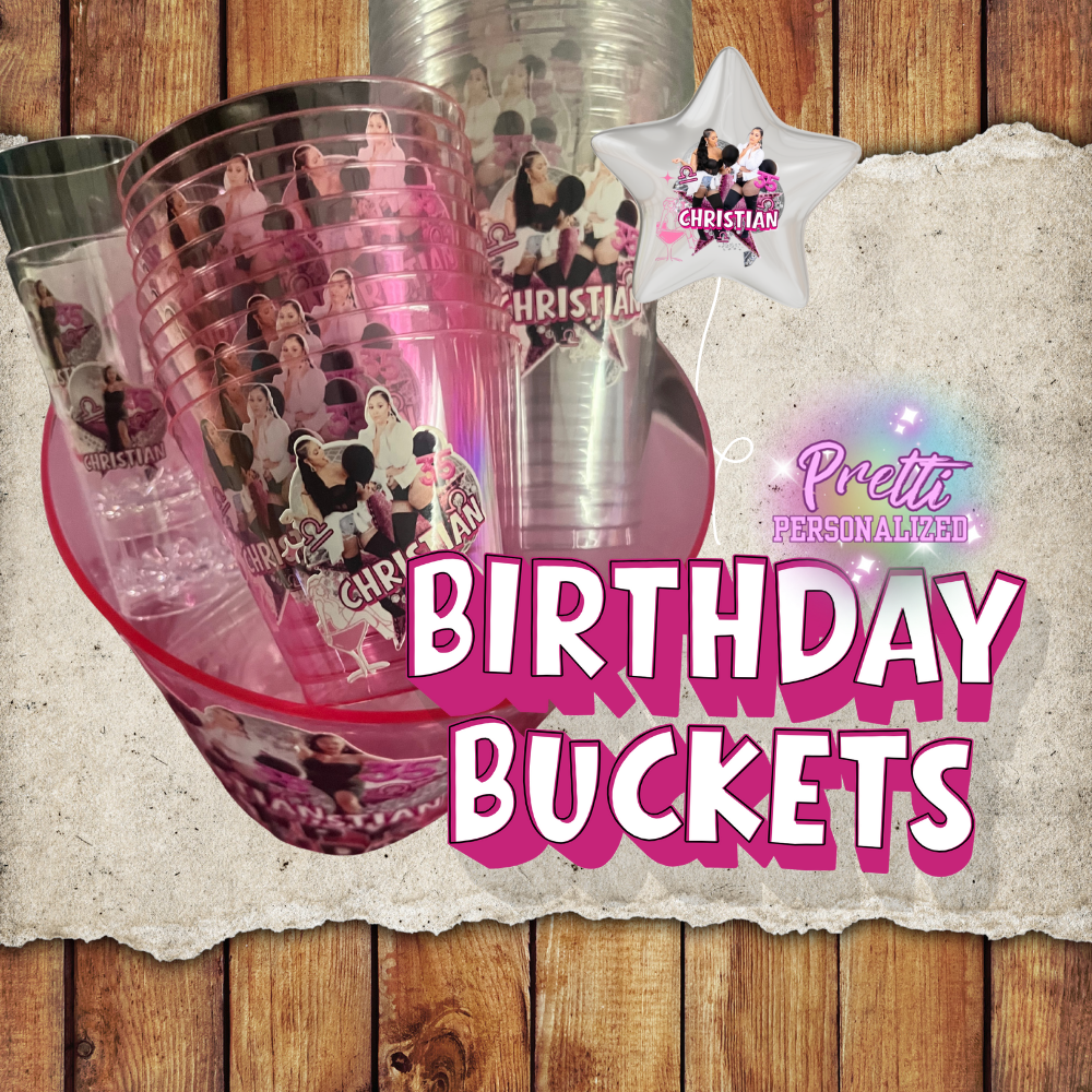 Birthday Bucket